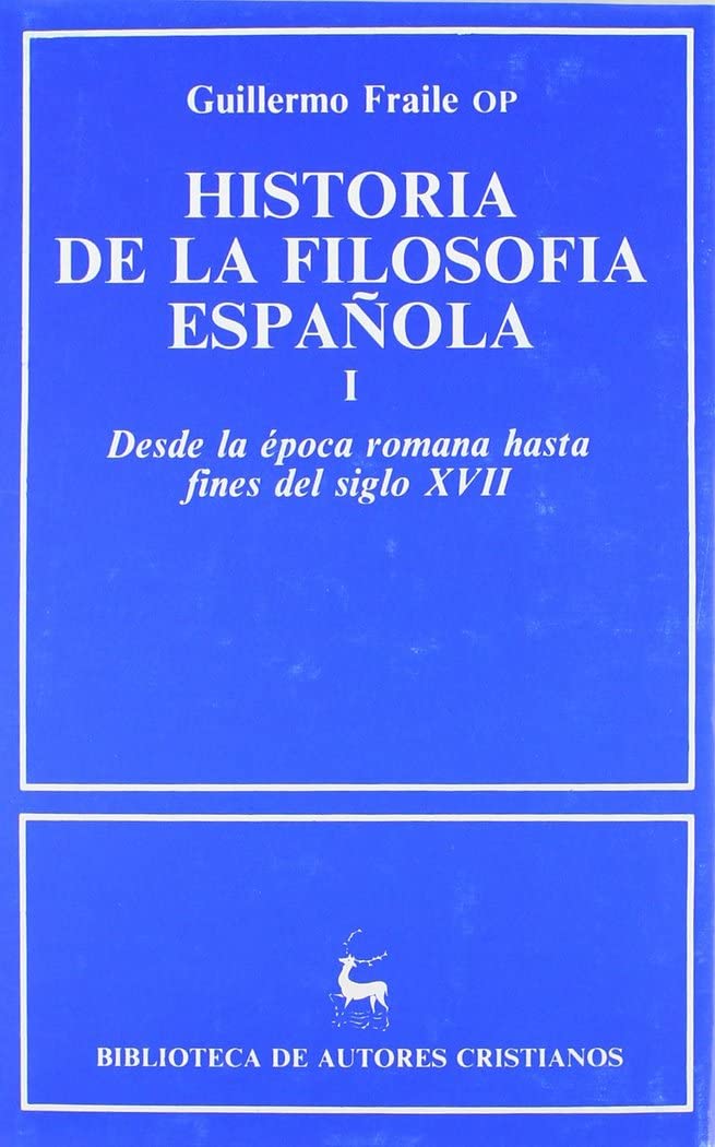 Historia de la filosofía española. I