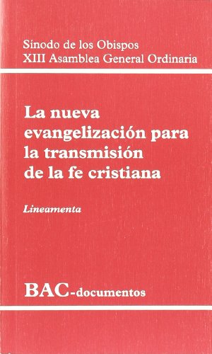 La nueva evangelización para la transmisión de la fe cristiana