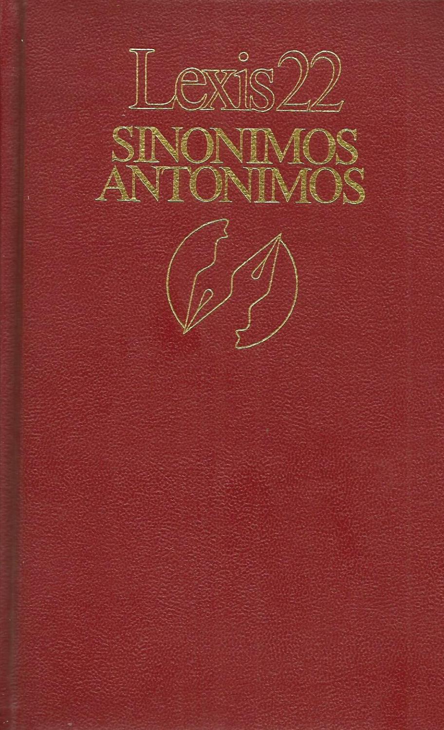 Lexis 22: Sinónimos, Antónimos