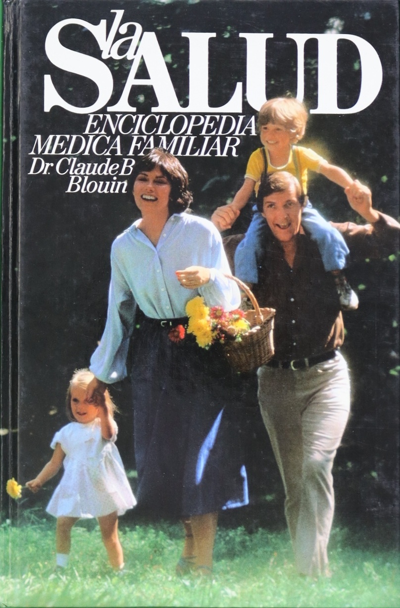 La Salud. Enciclopedia Médica Familiar
