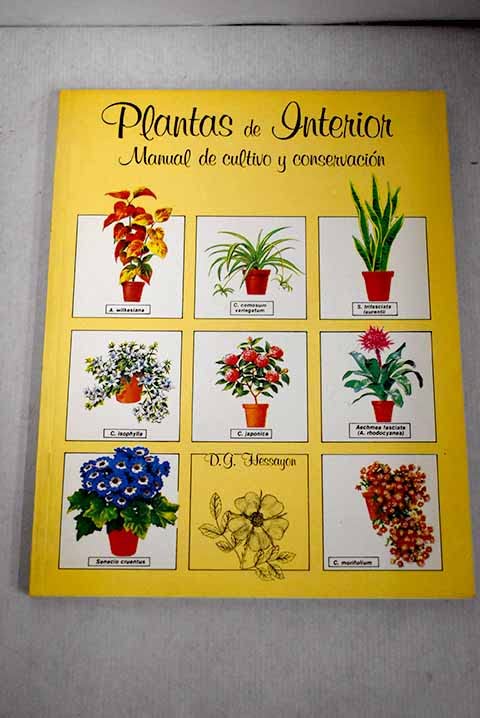 Plantas de interior. Manual de cultivo y conservación