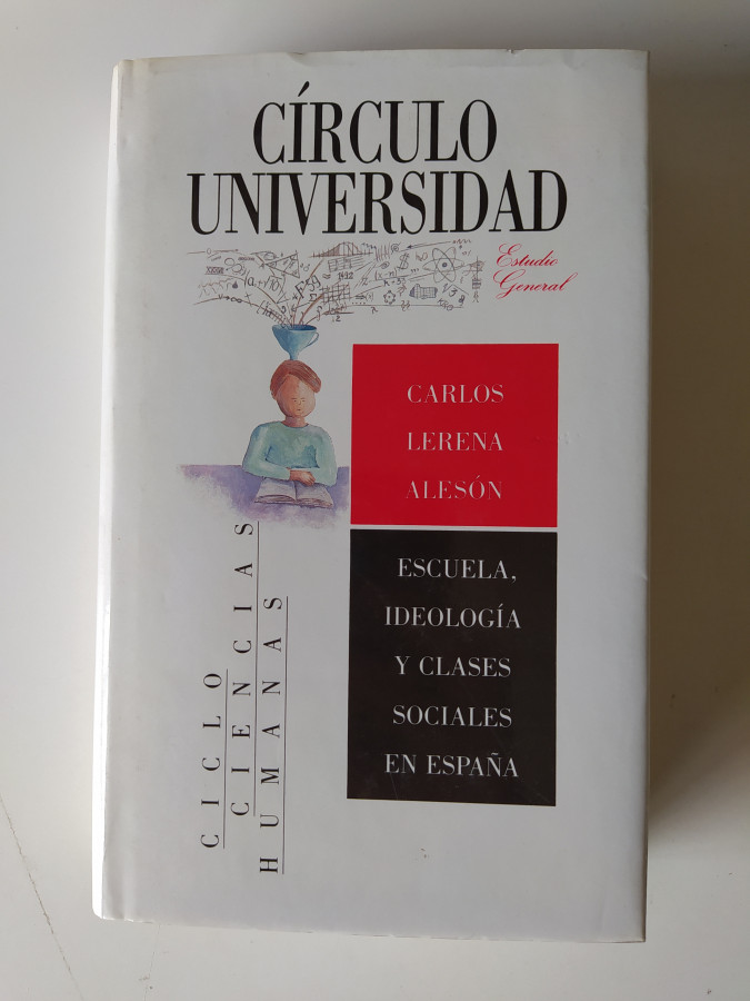 Escuela, ideología y clases sociales en España