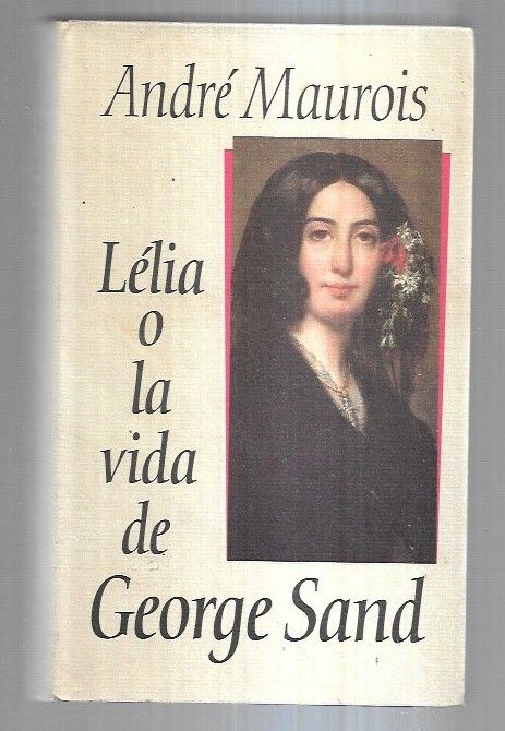 Lélia o la vida de George Sand