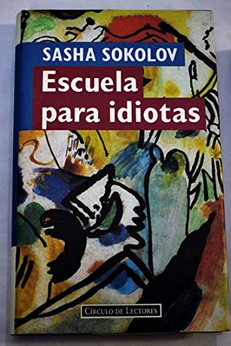 Escuela para idiotas