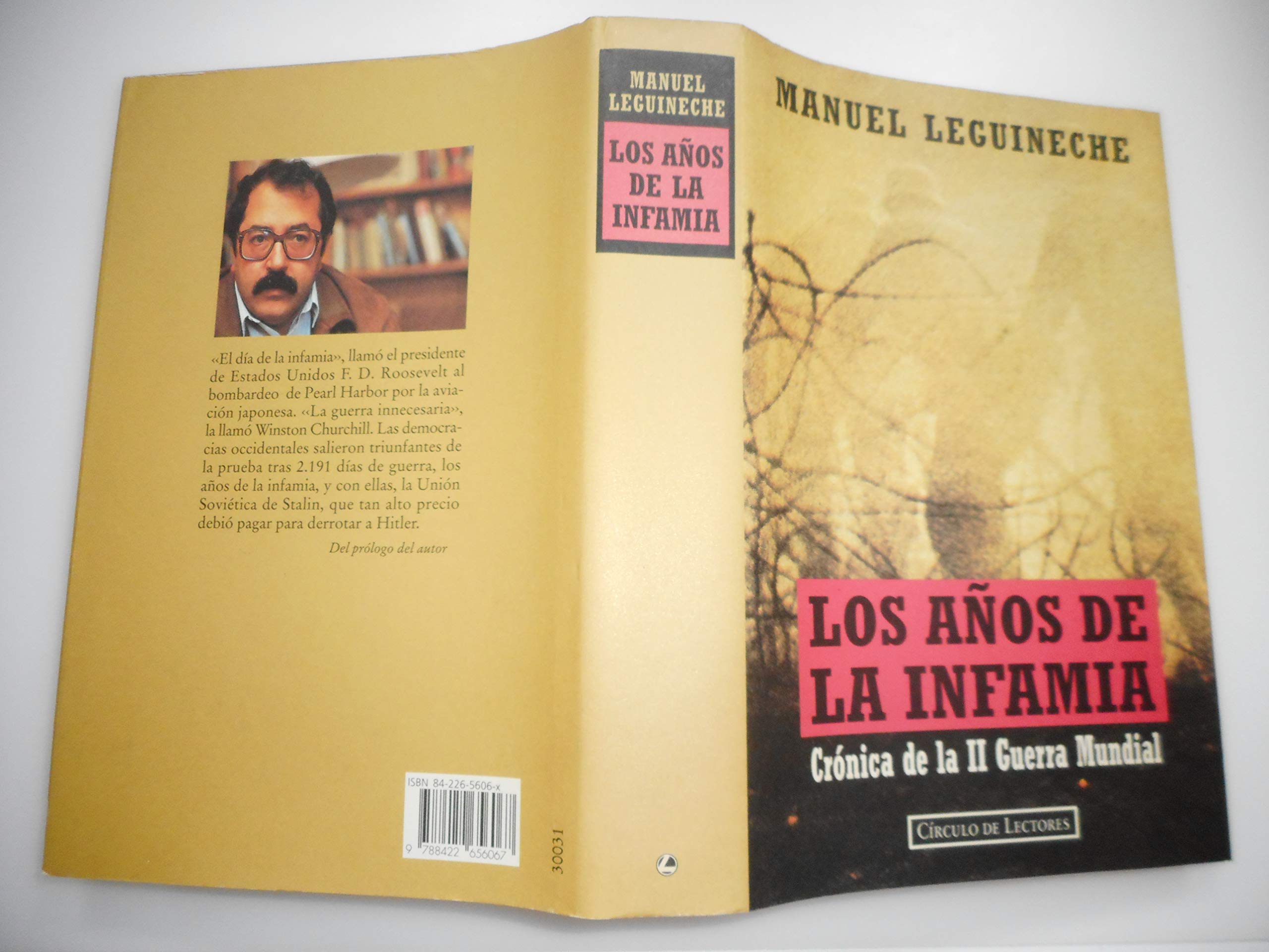 Los Años de la Infamia : Crónica de la Ii Guerra Mundial