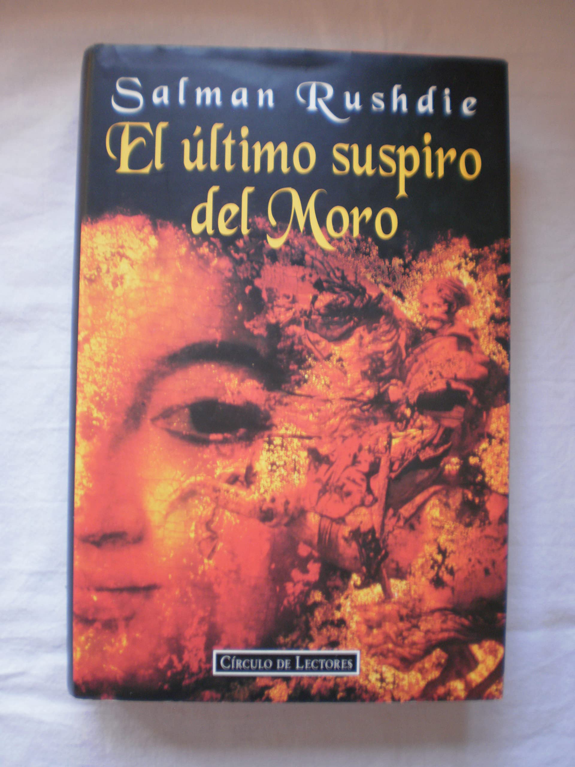 El Ultimo Suspiro Del Moro