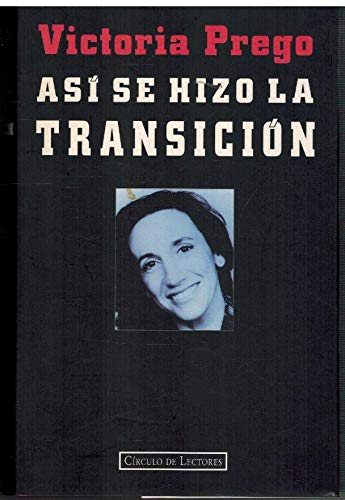 Así Se Hizo la Transición