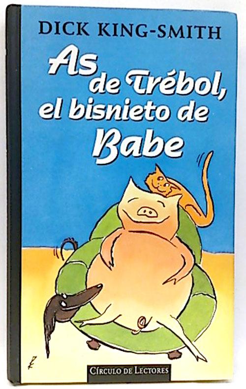 As de Trébol, el bisnieto de Babe