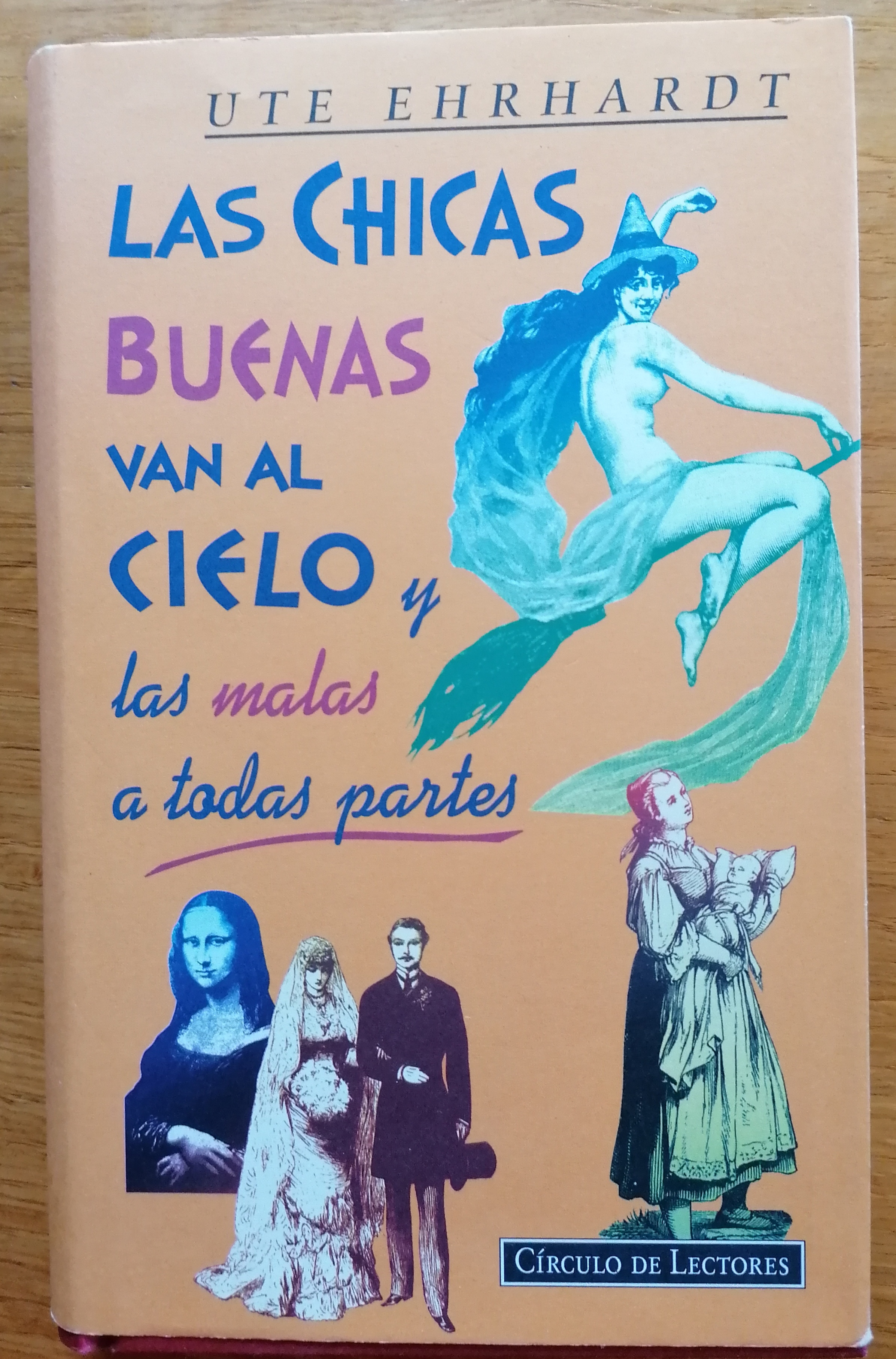 Las chicas buenas van al cielo y las malas a todas partes