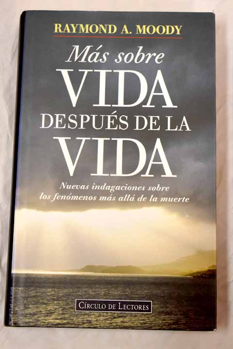 Más sobre vida después de la vida