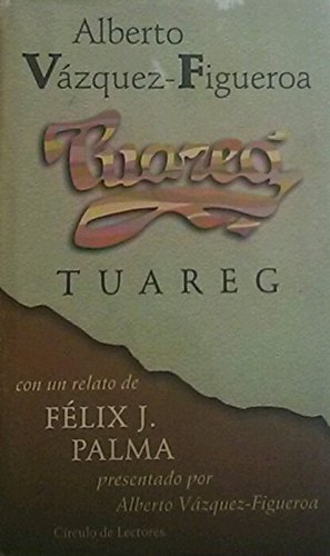 Tuareg / Instrucciones para Cambiar el Mundo