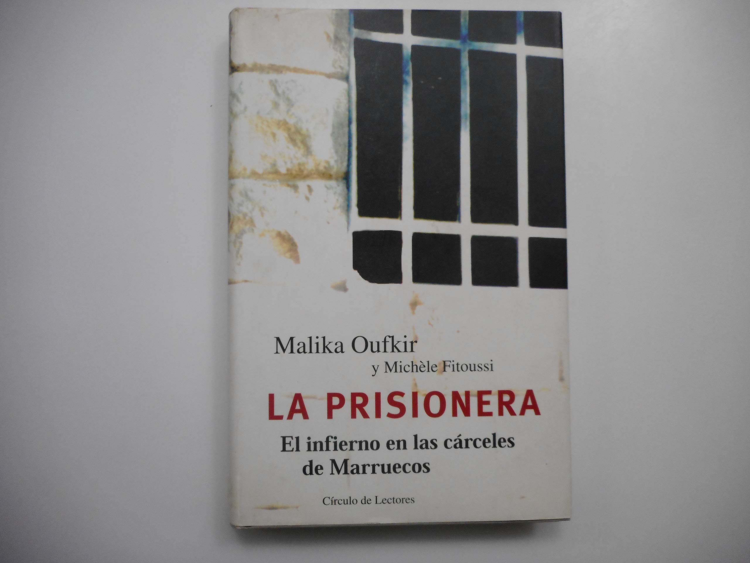 La Prisionera: el Infierno en las Carceles de Marruecos