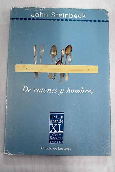 De Ratones y Hombres.