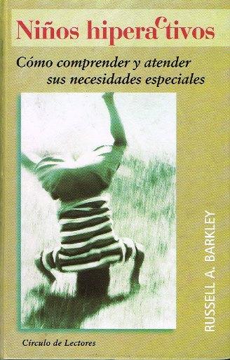 Niños hiperactivos: cómo comprender y atender sus necesidades especiales