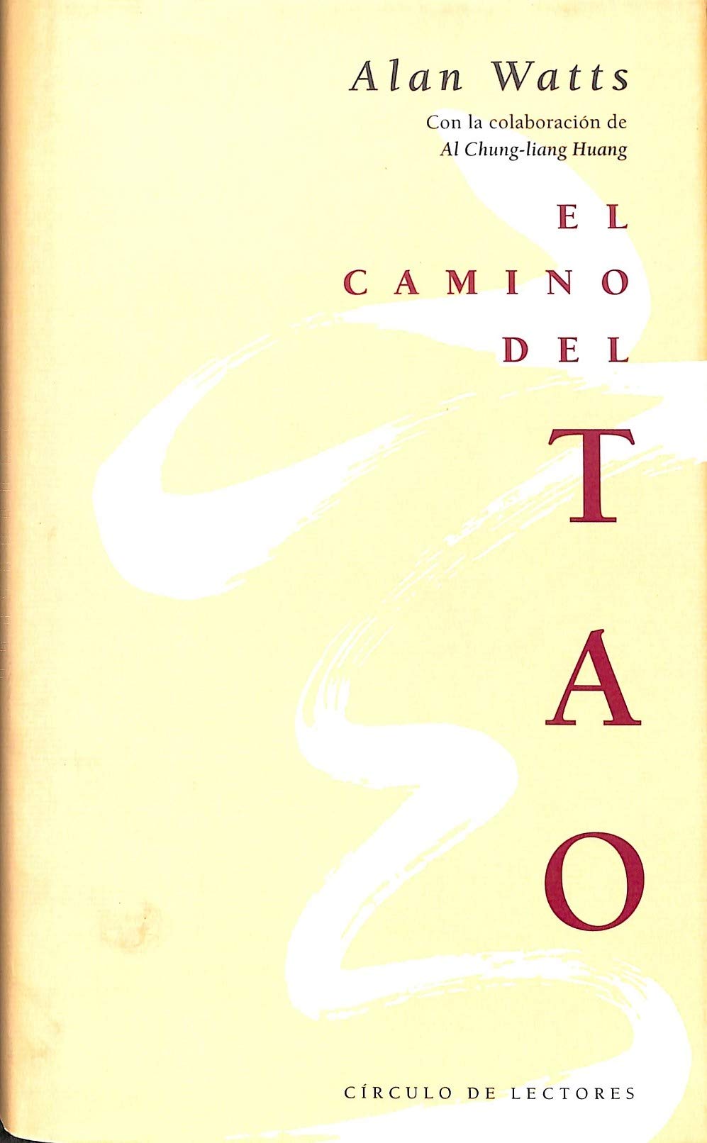 El Camino Del Tao