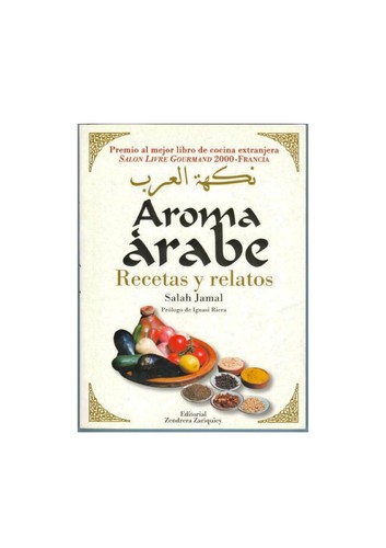 Aroma árabe. Recetas y relatos
