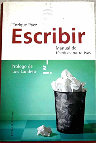Escribir: manual de técnicas narrativas