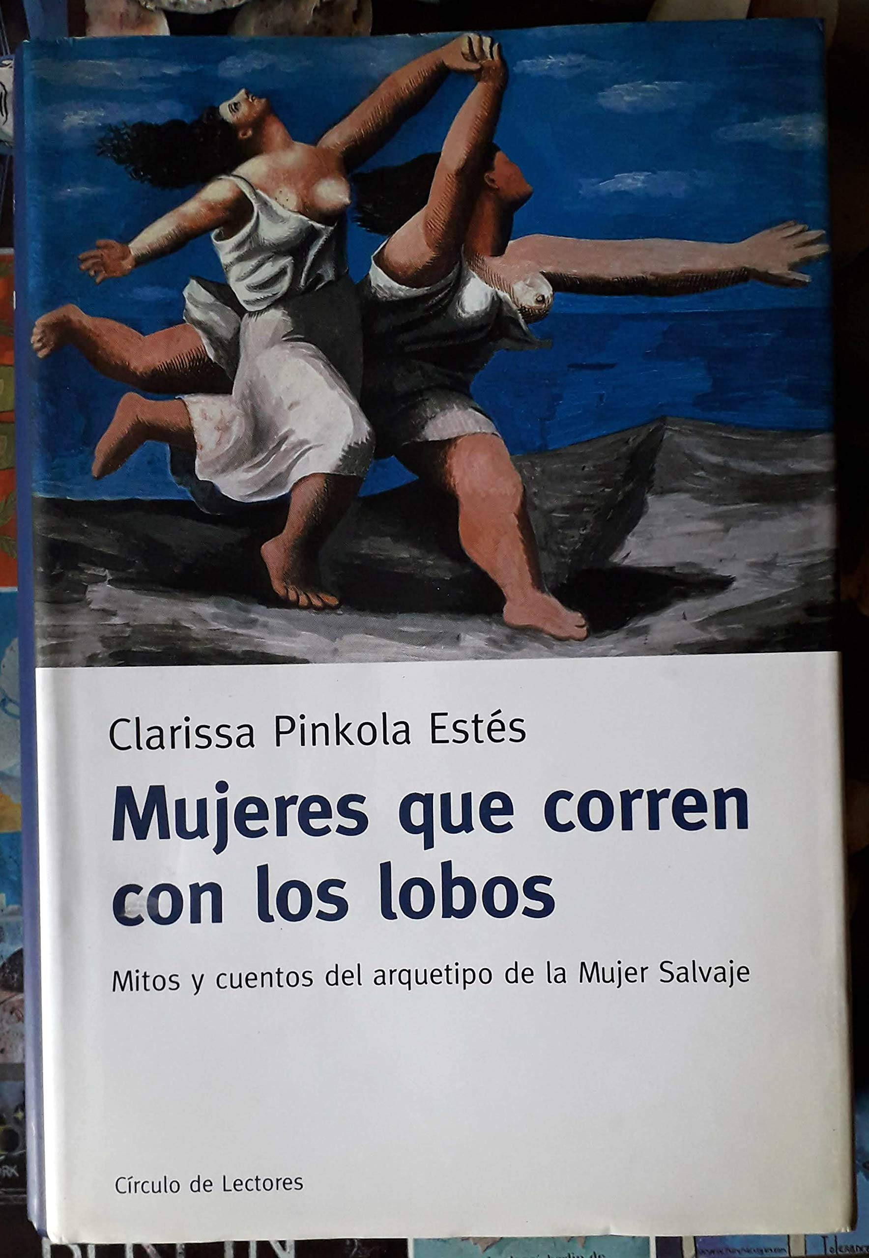 Mujeres Que Corren con los Lobos