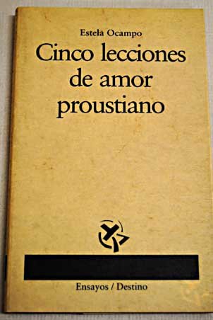 Cinco lecciones de amor proustiano
