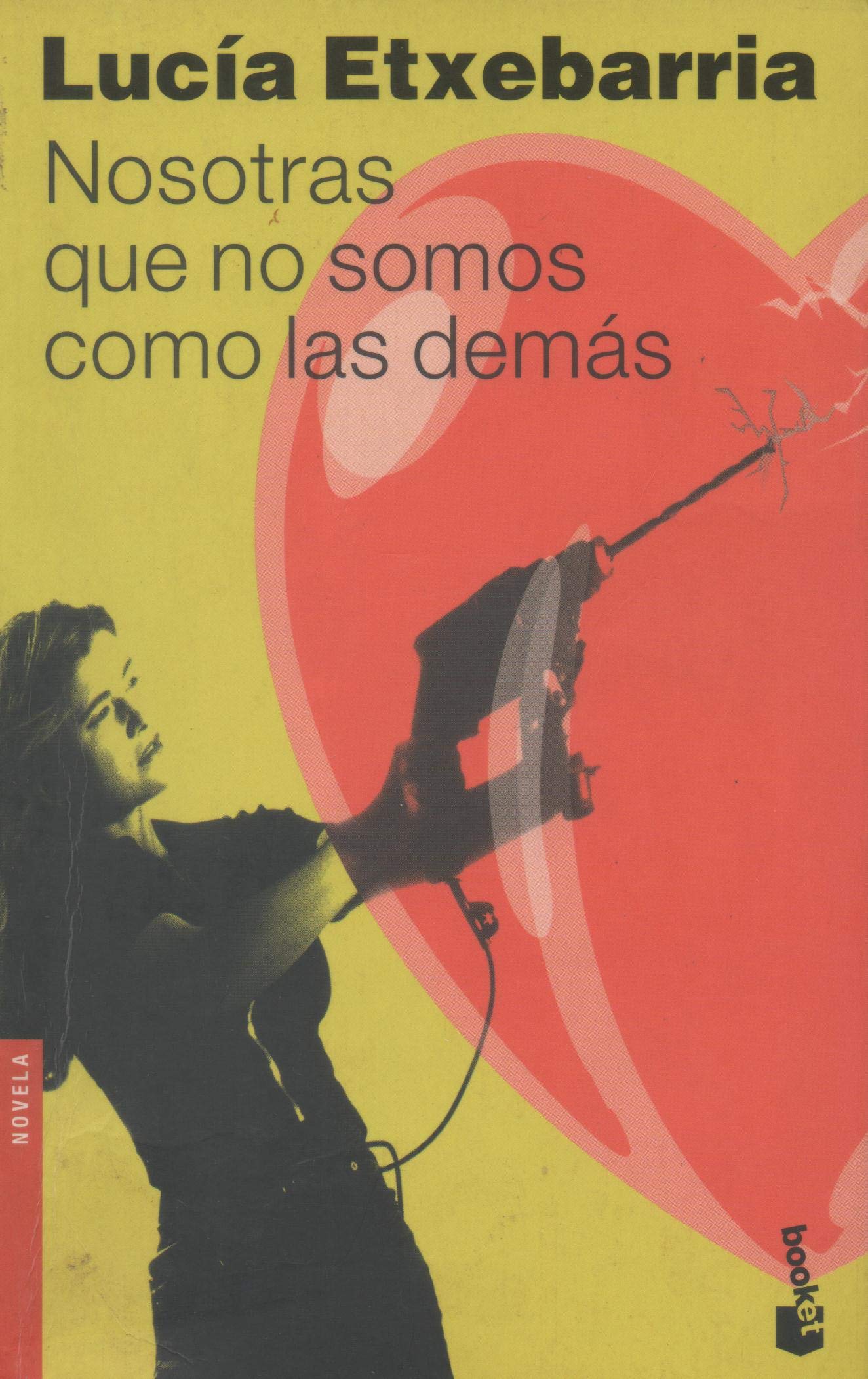 Nosotras que no somos como las demás