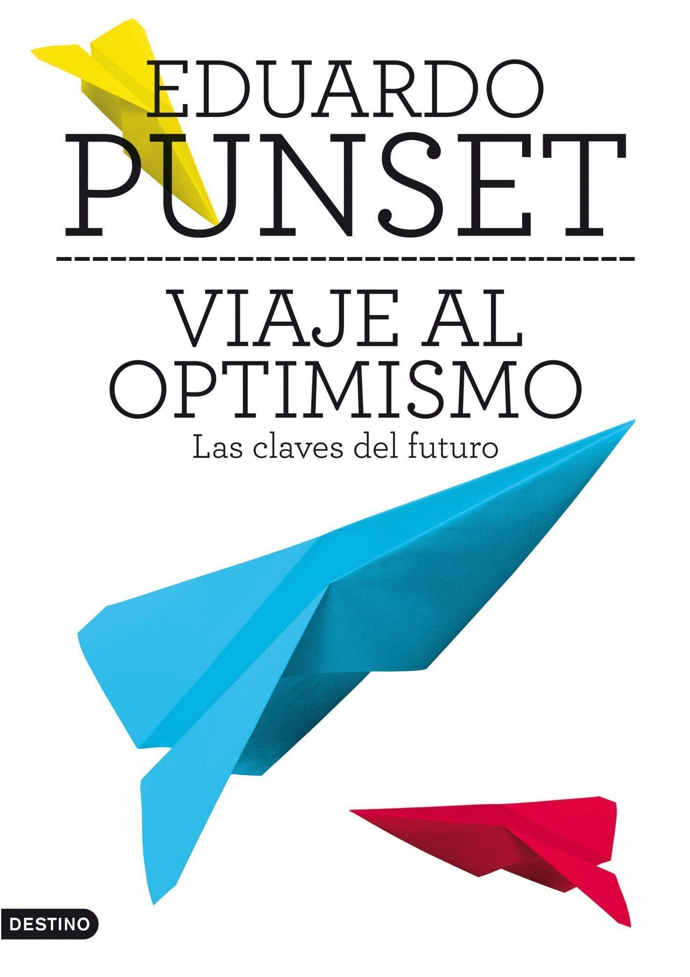 Viaje al optimismo