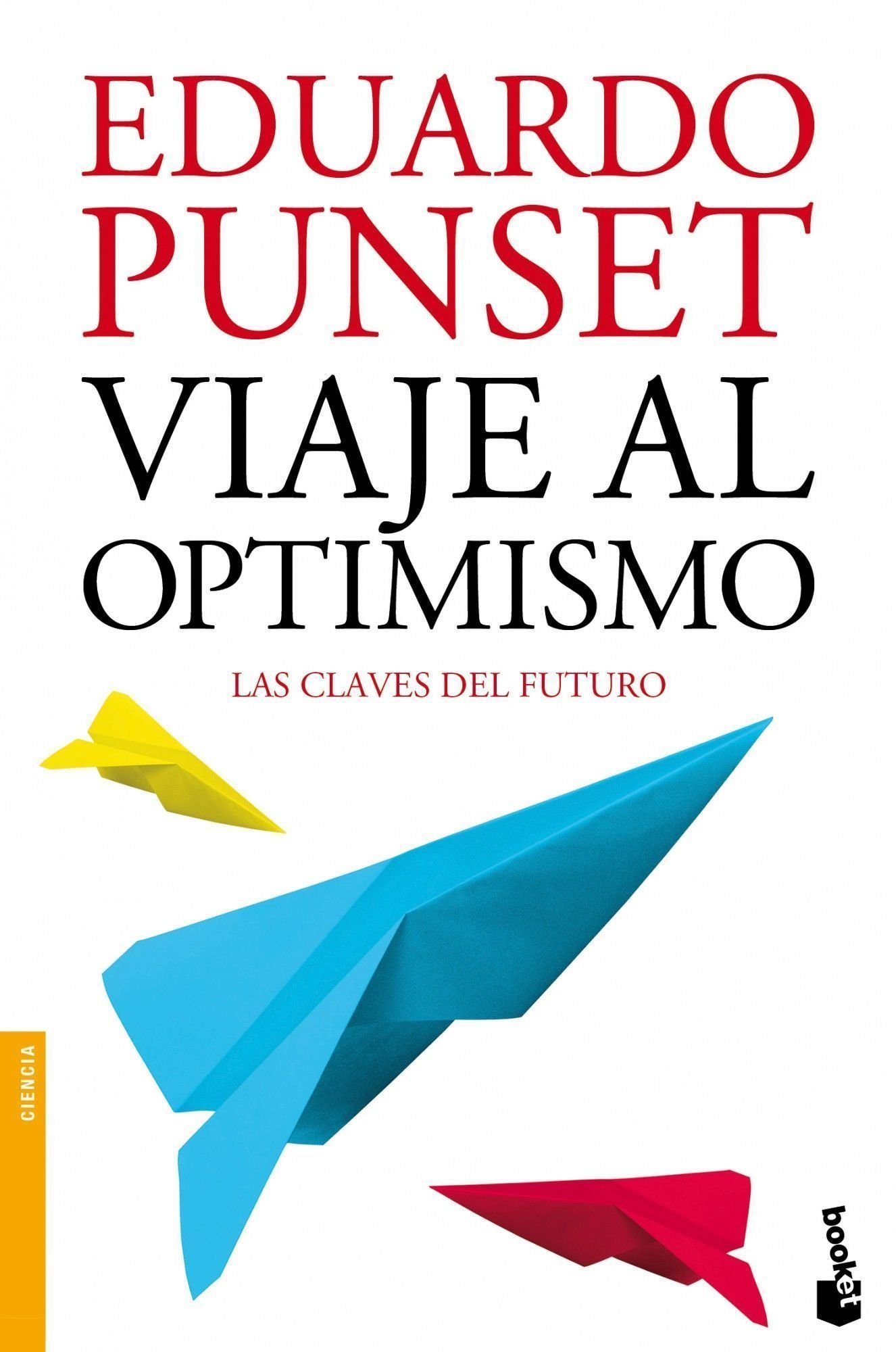 Viaje Al Optimismo: Viaje Al Optimismo: 4