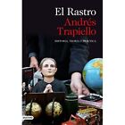 El Rastro Historia, Teoría y Práctica