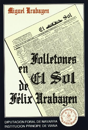 Los folletones en "El Sol" de Félix Urabayen