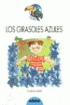 Girasoles azules, los