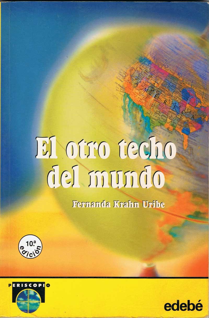 El Otro Techo Del Mundo