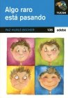 Algo raro está pasando