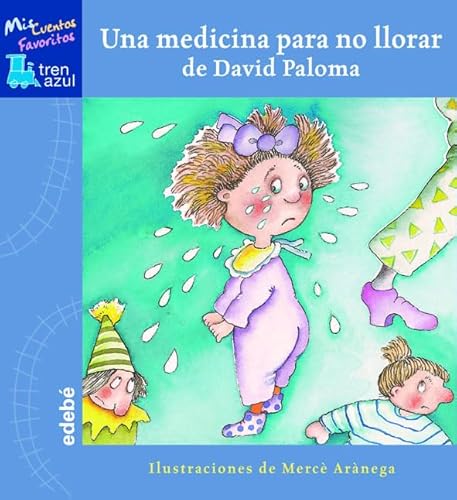 Una medicina para no llorar