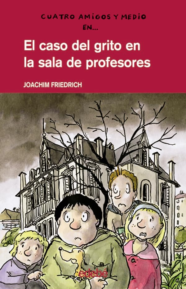 4 Amigos y 1/2: el Caso Del Grito en la Sala de Profesores: 6