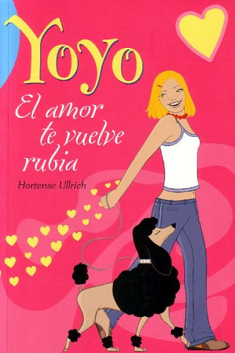 El amor te vuelve rubia