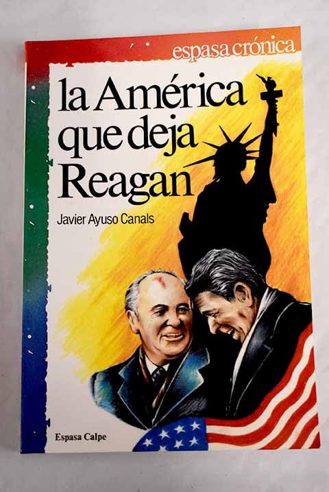 La América que deja Reagan