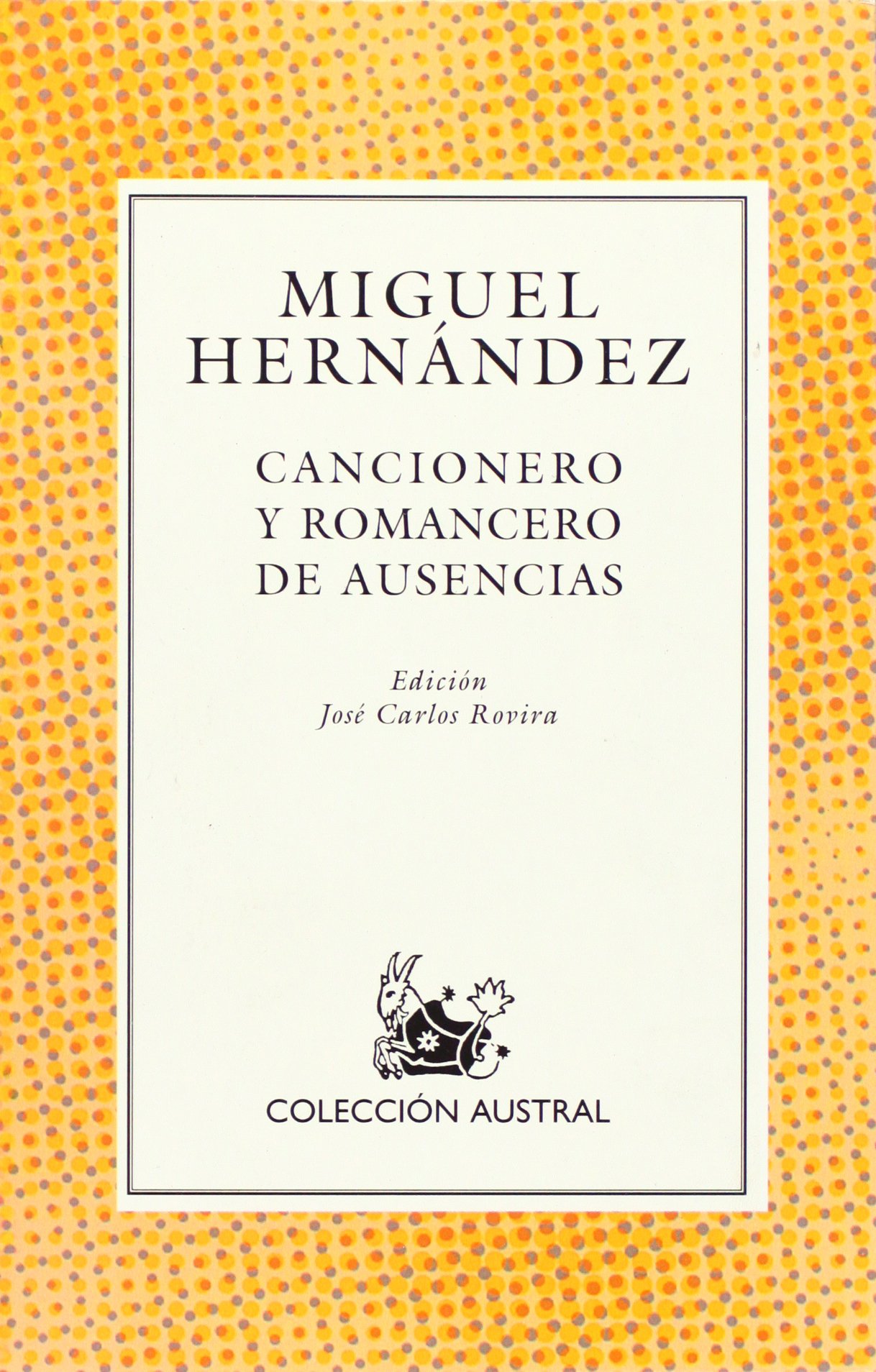 Cancionero y romancero de ausencias
