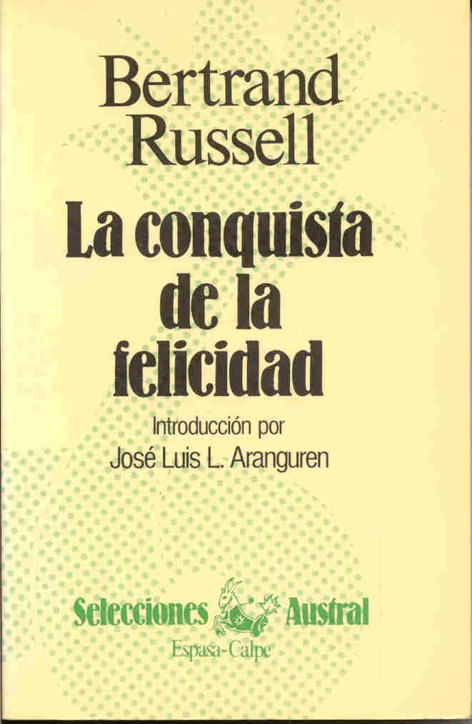 Conquista de la Felicidad, la