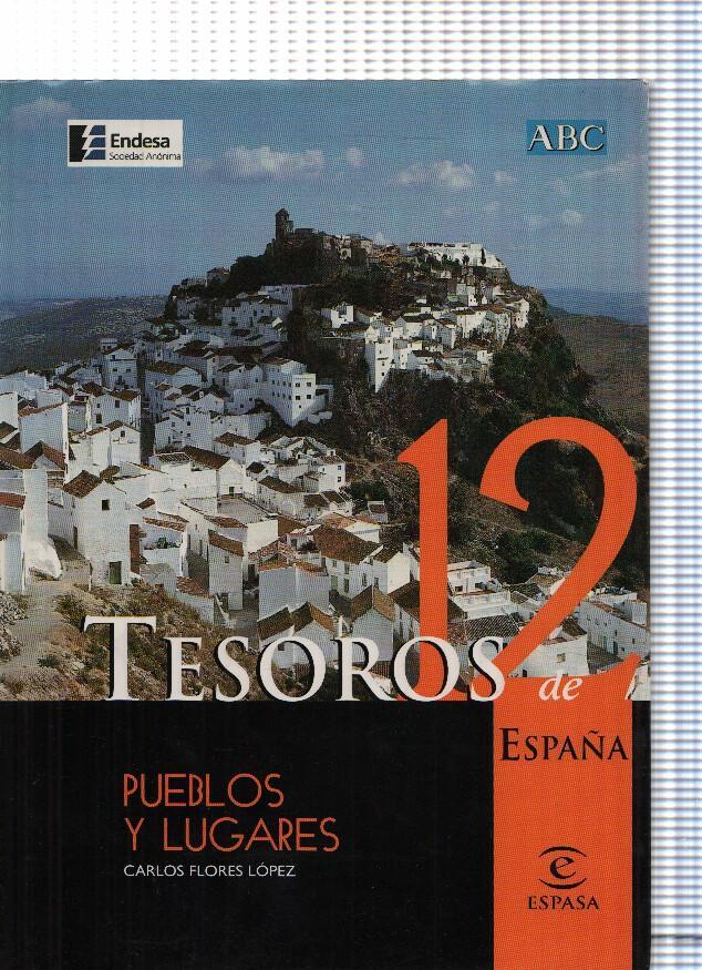 Tesoros de España 12: Pueblos y lugares