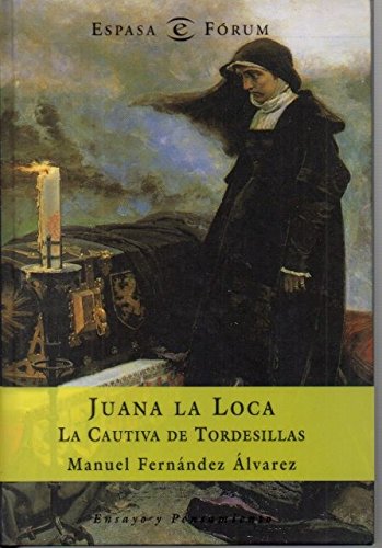 Juana la Loca,la Cautiva