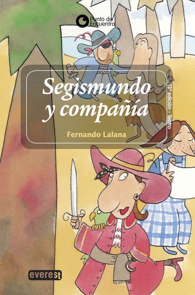 Segismundo y compañía: (Comedia de costumbres caribeñas) (Punto de encuentro / Teatro