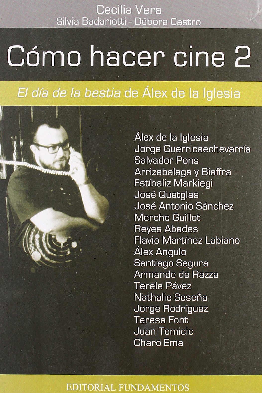 Cómo hacer cine 2: El día de la bestia, de Álex de la Iglesia
