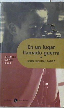 En un lugar llamado guerra