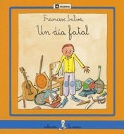Un día fatal