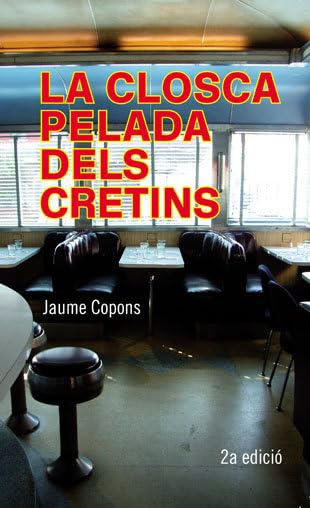 La Closca Pelada Dels Cretins: 22