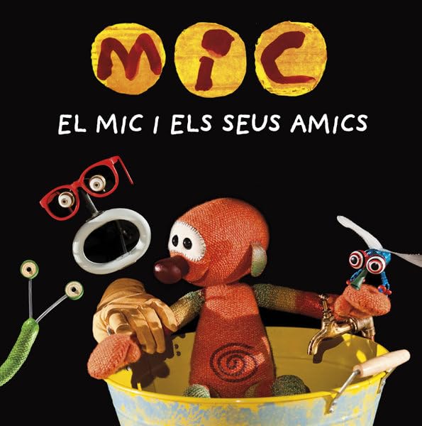 MIC. El Mic i els seus amics