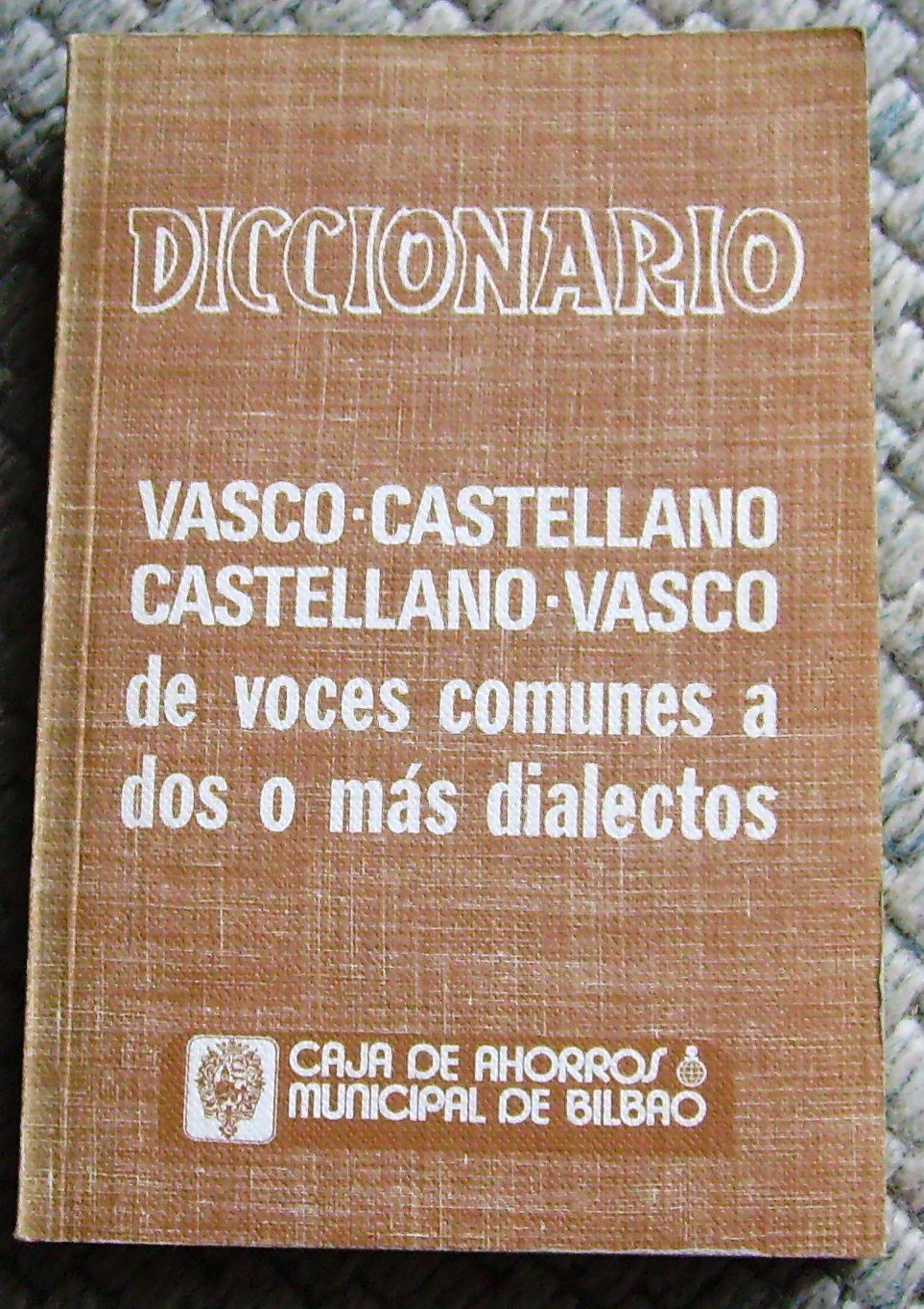 Diccionario vasco-castellano y castellano-vasco