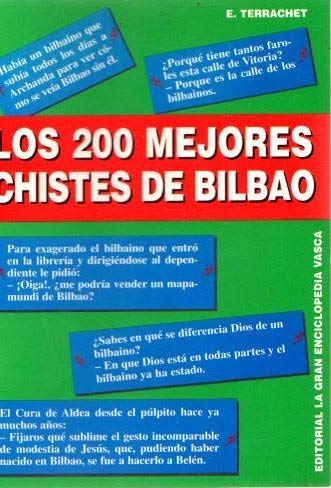 Los 200 mejores chistes de Bilbao