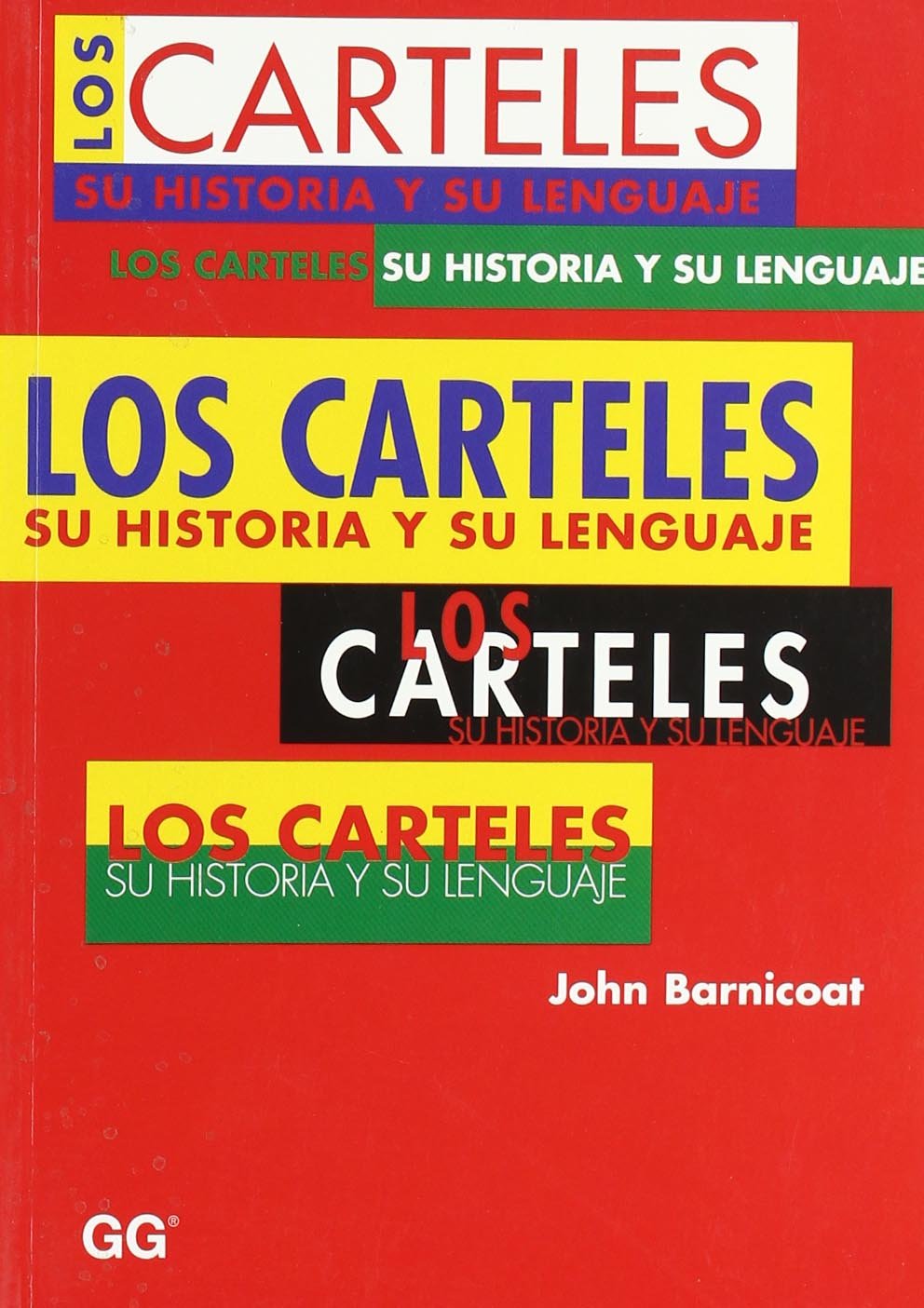 Los carteles: Su historia y su lenguaje