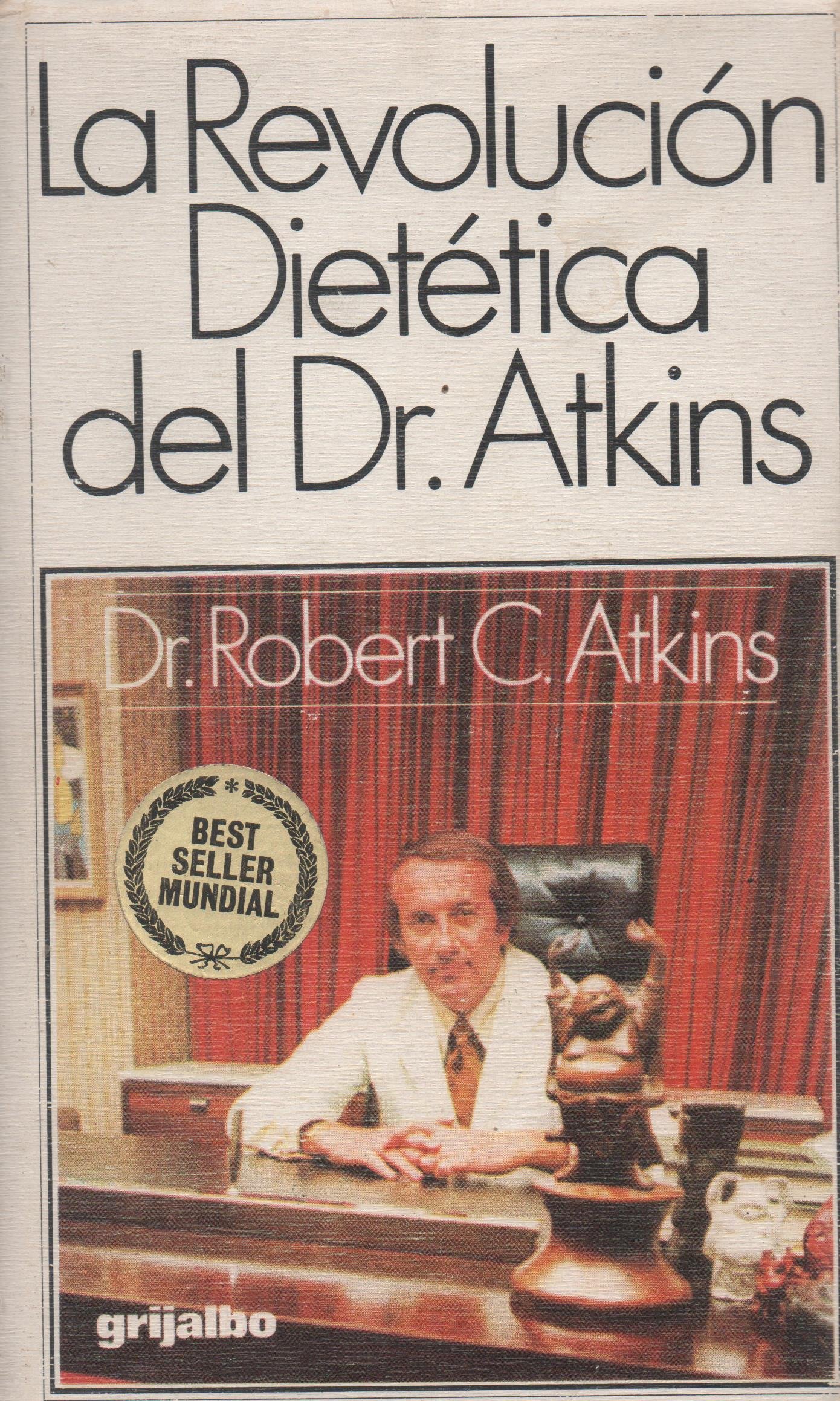 La Revolución Dietética Del Dr. Atkins