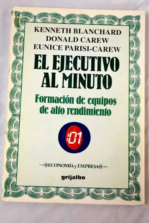 Ejecutivo Al Minuto y la Formacionde Equipos, el